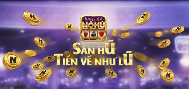 Cổng game bài trực tuyến Nohuvip - Chơi cực hay, nổ cực đã