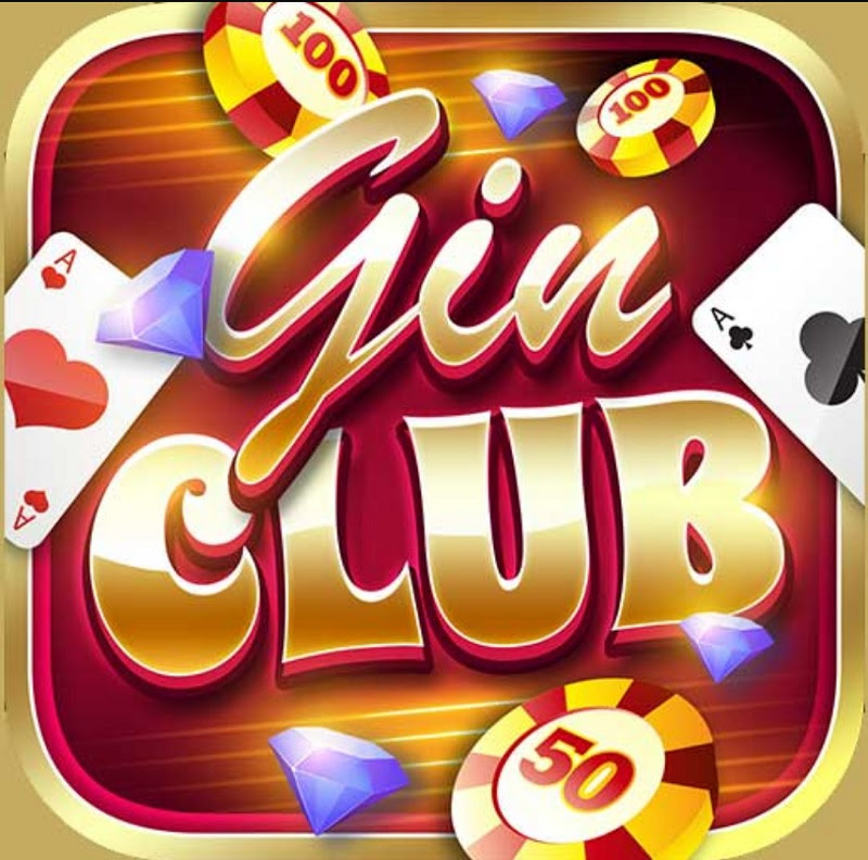 Cổng game đánh bài đổi thưởng có chỗ đứng Gin Club